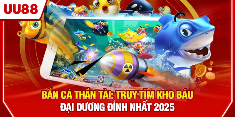 bắn cá Thần Tài