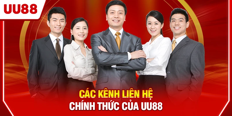 Các kênh liên hệ chính thức của UU88