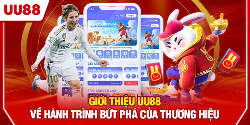 Giới thiệu UU88 về hành trình bứt phá của thương hiệu