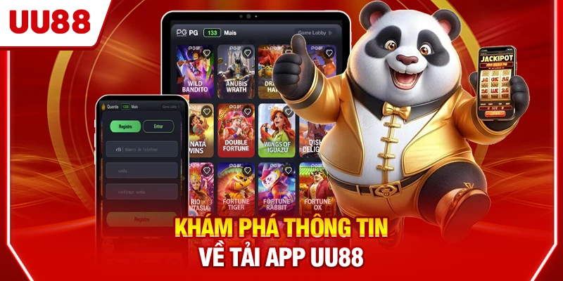 Khám phá thông tin về tải app UU88