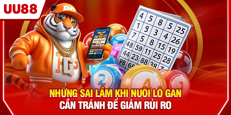 Những sai lầm khi nuôi lô gan cần tránh để giảm rủi ro