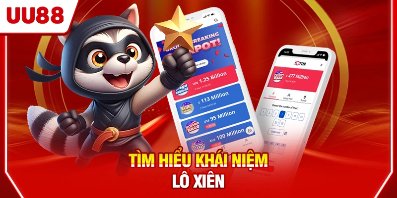 Tìm hiểu khái niệm lô xiên